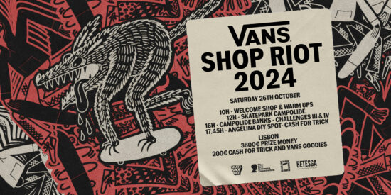 Vans Shop Riot Está De Volta! Dia 26 Outubro Campolide